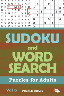 Image for Sudoku and Word Search Puzzles for Adults Vol 6