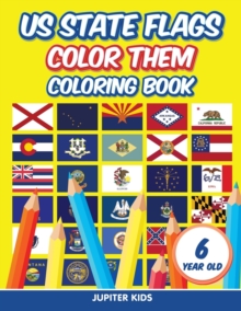 Image for US State Flags - Color Them : Coloring Book 6 Year Old