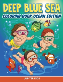 Image for Deep Blue Sea : Coloring Book Ocean Edition