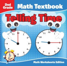 Image for 2nd Grade Math Textbook : Telling Time Math Worksheets Edition