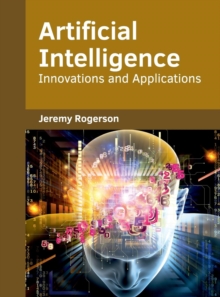 Image for Artificial Intelligence: Innovations and Applications