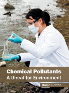 Image for Chemical Pollutants: A Threat for Environment