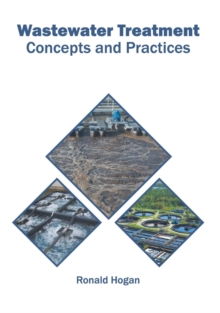 Wastewater Treatment: Concepts and Practices