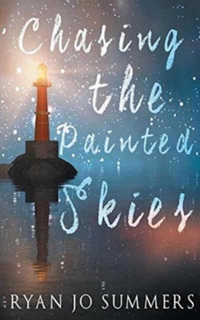 Image for Chasing the Painted Skies
