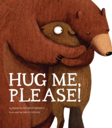 Image for Hug Me, Please!