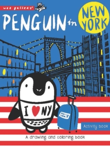 Image for Penguin in New York : A drawing and coloring book