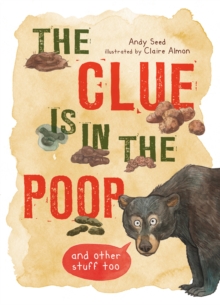 Image for The Clue Is in the Poop : And Other Things Too