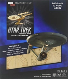 IncrediBuilds: Star Trek: U.S.S. Enterprise Book and 3D Wood Model