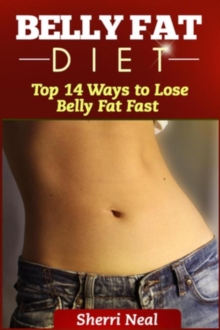 Image for Belly Fat Diet: Top 14 Ways to Lose Belly Fat Fast