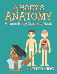 Image for A Body's Anatomy