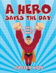 Image for A Hero Saves The Day