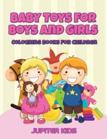 Image for Baby Toys for Boys and Girls : Colouring Books For Children