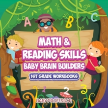 Image for Math & Reading Skills / Baby Brain Builders 1st Grade Workbooks