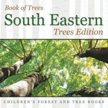 Image for Book of Trees South Eastern Trees Edition Children's Forest and Tree Books