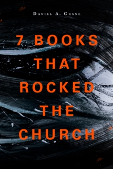 Image for 7 Books That Rocked The Church