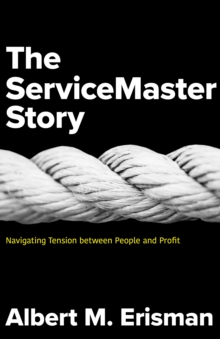 Image for The Servicemaster Story