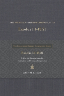 Image for The Preacher's Hebrew Companion to Exodus 1:1--15:21