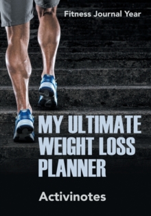 Image for My Ultimate Weight Loss Planner - Fitness Journal Year