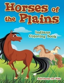 Image for Horses of the Plains Indians Coloring Book