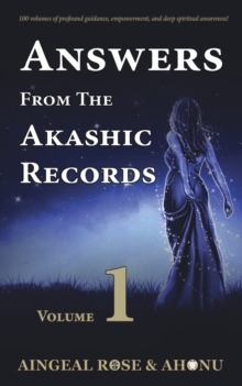 Image for Answers From The Akashic Records - Vol 1 : Practical Spirituality for a Changing World