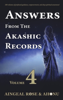 Image for Answers From The Akashic Records - Vol 4 : Practical Spirituality for a Changing World
