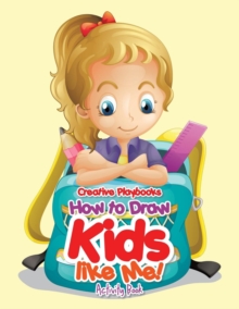 Image for How to Draw Kids Like Me! Activity Book