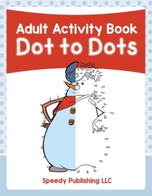 Image for Adult Activity Book : Dot to Dots