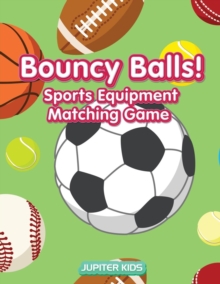 Image for Bouncy Balls! Sports Equipment Matching Game