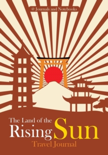 Image for The Land of the Rising Sun Travel Journal