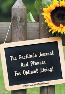 Image for The Gratitude Journal And Planner For Optimal Living!