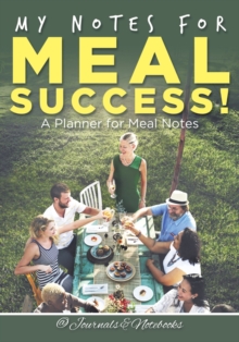 Image for My Notes for Meal Success! A Planner for Meal Notes