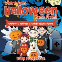 Image for Where Does Halloween Come From? Children's Holidays & Celebrations Books