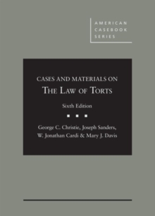 Cases and Materials on the Law of Torts