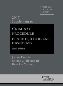 Image for Criminal Procedure : Principles, Policies and Perspectives, 2017 Supplement