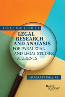 Image for A Practical Guide to Legal Research and Analysis for Paralegal and Legal Studies Students