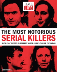 Image for TIME-LIFE The Most Notorious Serial Killers
