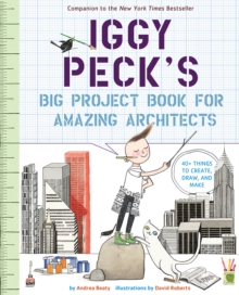 Image for Iggy Peck's big project book for amazing architects
