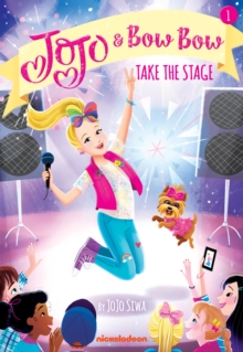 Image for Take the Stage (Jojo and Bowbow Book #1)