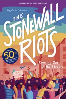 Image for The Stonewall Riots: Coming Out in the Streets