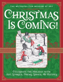 Image for Christmas is coming!: celebrate the holiday with art, stories, poems, songs, and recipes.