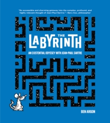 Image for The Labyrinth: An Existential Odyssey with Jean-Paul Sartre