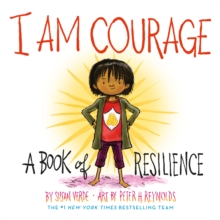 Image for I Am Courage: A Book of Resilience