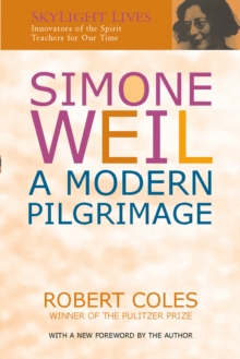 Image for Simone Weil : A Modern Pilgrimage