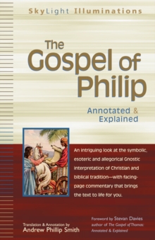 Image for The Gospel of Philip : Annotated & Explained