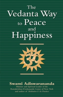Vedanta Way to Peace and Happiness