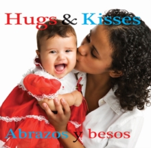 Image for Abrazos y besos: Hugs and Kisses