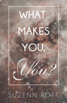 Image for What Makes You, You?