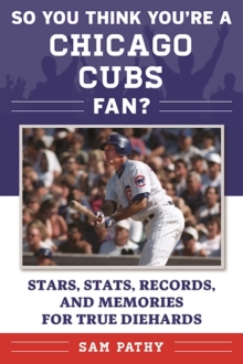 Image for So You Think You're a Chicago Cubs Fan?