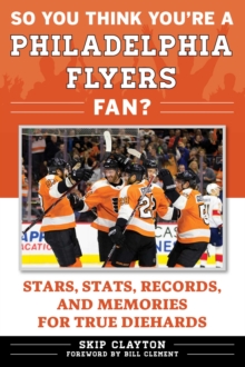 Image for So You Think You're a Philadelphia Flyers Fan?