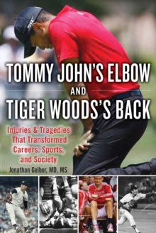 Image for Tiger Woods's Back and Tommy John's Elbow